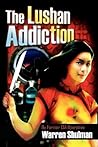 The Lushan Addiction The Lushan Addiction