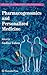 Pharmacogenomics and Personalized Medicine (Methods in Pharmacology and Toxicology)