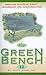 The Green Bench II: Ongoing...