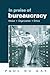 In Praise of Bureaucracy: Weber - Organization - Ethics (Organization, Theory & Society)