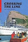 Crossing the Line (First Aid in English, Reader E) Crossing the Line (First Aid in English, Reader E)