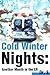 Cold Winter Nights: Another Month in the ER