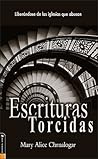 Escrituras Torcidas (Spanish Edition)