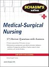 Schaum's Outline of Medical-Surgical Nursing Schaum's Outline of Medical-Surgical Nursing