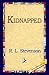 Kidnapped by Robert Louis Stevenson
