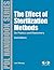The Effect of Sterilization Methods on Plastics and Elastomers (Plastics Design Library)