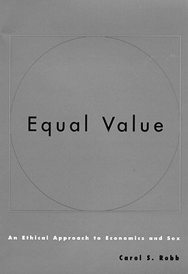 Equal Value: An Ethical Approach to Economics and Sex (Paperback)