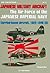 Japanese Military Aircraft: The Air Force of the Japanese Imperial Navy; Carrier-Based Aircraft, 1922-1945 (Vol. 2)