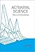 Actuarial Science: Theory and Methodology