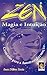 The Magic of Zen: Pathway to Self Transformation (Portuguese Edition)