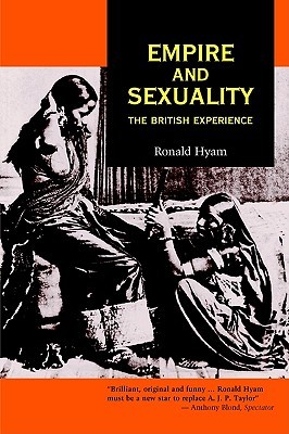 Empire and Sexuality: The British Experience (Paperback)