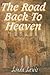 The Road Back to Heaven