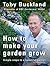 How to Make Your Garden Grow