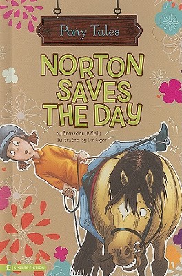 Norton Saves the Day (Pony Tales)