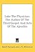 Luke the Physician: The Aut...