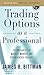 Trading Options as a Profes...