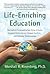 Life-Enriching Education: N...
