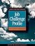 Job Challenge Profile: Part...