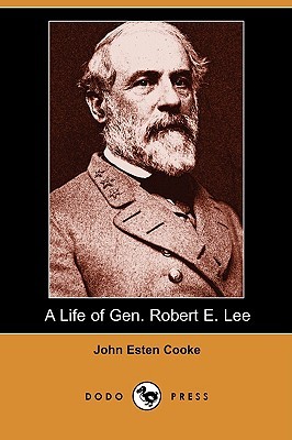 A Life of Gen. Robert E. Lee (Paperback)