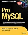 Pro MySQL (The Expert's Voice in Open Source)