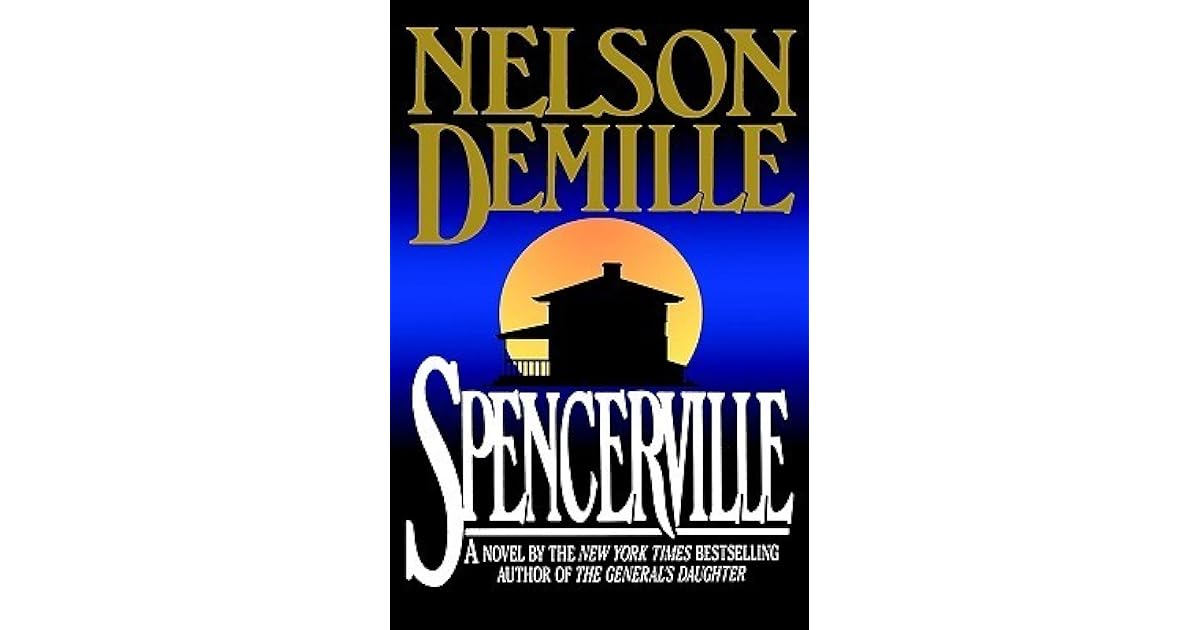 Spencerville by Nelson DeMille
