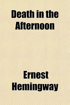 Death in the Afternoon