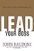 Lead Your Boss: The Subtle ...