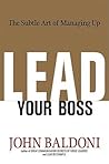 Lead Your Boss: T...
