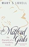 The Mitford Girls: The Biography of an Extraordinary Family