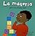 La Materia/ Matter: Mira, T...