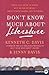 Don't Know Much About Literature: What You Need to Know but Never Learned About Great Books and Authors (Don't Know Much About Series)