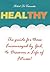 Healthy: The guide by those...