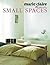 Marie Claire Maison: Small Spaces