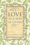 Love as a Way of Living