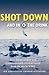 Shot Down and in the Drink: True Stories of RAF and Commonwealth Aircrews Saved from the Sea in WWII