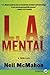 L.A. Mental: A Thriller