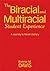 The Biracial and Multiracial Student Experience: A Journey to Racial Literacy
