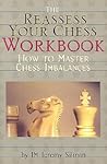 The Reassess Your Chess Workbook