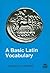 Basic Latin Vocabulary
