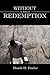 Without Redemption