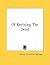Of Reviving the Dead