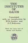 The Institutes of Gaius (Texts in Roman Law)