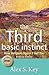 The Third Basic Instinct: H...