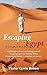 Escaping Egypt: A Slave on the Run