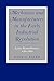 Mechanics and Manufacturers in the Early Industrial Revolution: Lynn, Massachusetts, 1780-1860