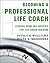 Becoming a Professional Lif...