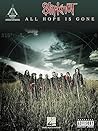 Slipknot - All Hope Is Gone (Guitar Recorded Versions) Slipknot - All Hope Is Gone (Guitar Recorded Versions)