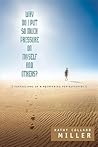 Why Do I Put So Much Pressure on Myself and Others? Why Do I Put So Much Pressure on Myself and Others?