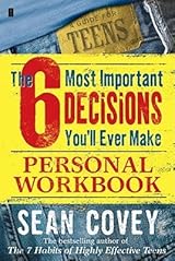 The 6 Most Important Decisions You'll Ever Make Personal Workbook