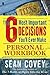 The 6 Most Important Decisions You'll Ever Make Personal Workbook